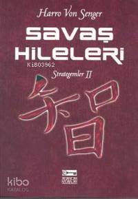 Savaş Hileleri 2 | Harro Von Senger | Anahtar Kitaplar