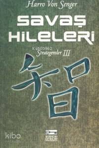 Savaş Hileleri 3 | Harro Von Senger | Anahtar Kitaplar