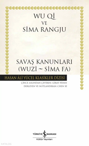 Savaş Kanunları (Wuzi – Sima Fa) (Ciltli)