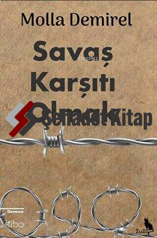 Savaş Karşıtı Olmak