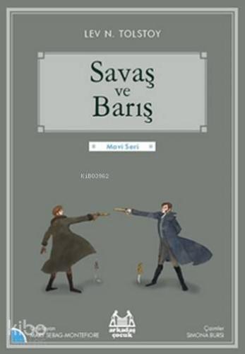 Savaş ve Barış | Lev Nikolayeviç Tolstoy | Arkadaş Yayınevi