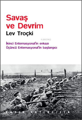Savaş ve Devrim | Lev Troçki | Yazın Yayıncılık