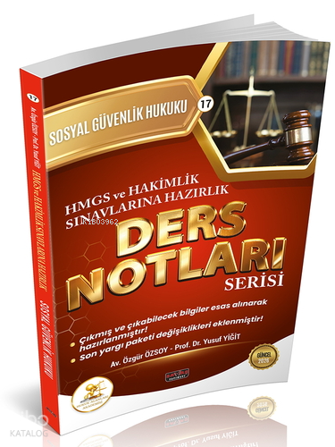 Savaş Yayınevi HUKAL HMGS - Hakimlik Sosyal Güvenlik Hukuku Ders Notla