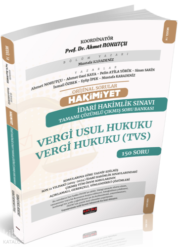 Savaş Yayınevi  Orijinal Sorular Hakimiyet İdari Hakimlik Sınavı Vergi Usul Hukuku VH TVS Çıkmış Soru Bankası