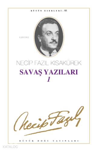 Savaş Yazıları 1 - (1939 - 1943)