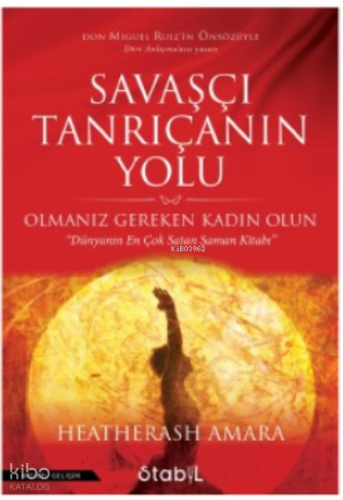 Savaşçı Tanrıçanın Yolu