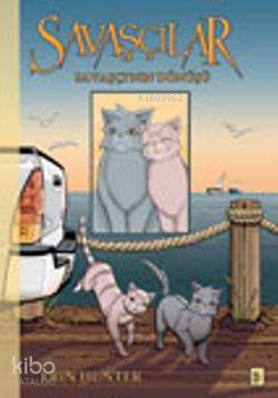 Savaşçılar 3; Savaşçının Dönüşü