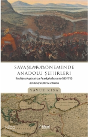 Savaşlar Döneminde Anadolu Şehirleri