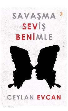 Savaşma Seviş Benimle