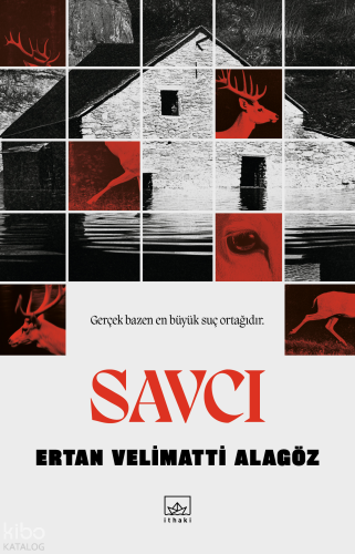 Savcı | Ertan Velimatti Alagöz | İthaki Yayınları