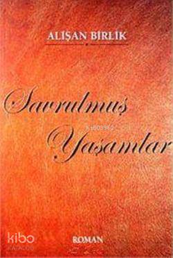 Savrulmuş Yaşamlar