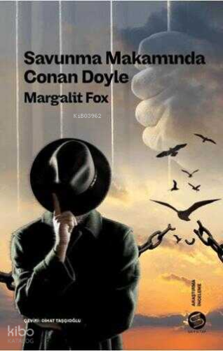 Savunma Makamında Conan Doyle | Margalit Fox | Sahi Kitap