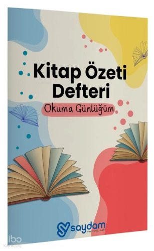 Saydam Kitap Özeti Defteri - Okuma Günlüğüm