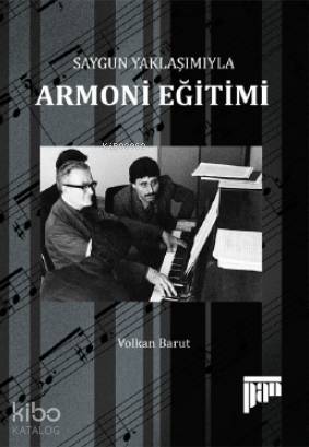 Saygun Yaklaşımıyla Armoni Eğitimi | Volkan Barut | Pan Yayıncılık