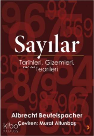 Sayılar Tarihleri, Gizemleri, Teorileri