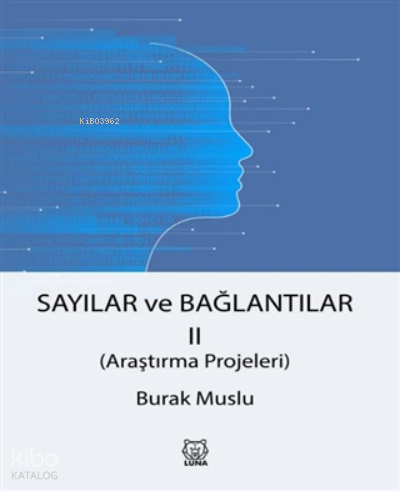 Sayılar ve Bağlantılar 2 ;Araştırma Projeleri