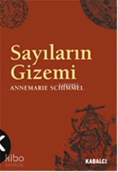 Sayıların Gizemi | Annemarie Schimmel | Kabalcı Yayınevi