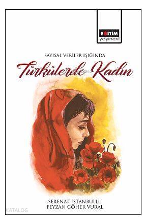 Sayısal Veriler Işığında Türkülerde Kadın