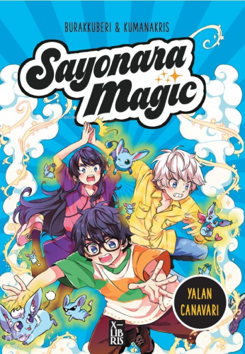 Sayonara Magic 3 - Yalan Canavarı | Burakkuberi | Xlibris