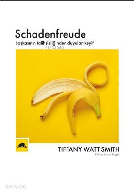 Schadenfreude; Başkasının Talihsizliğinden Duyulan Keyif