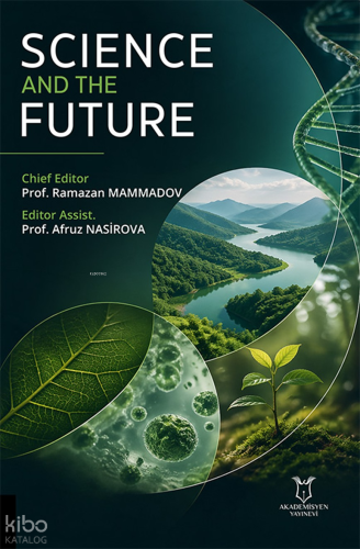 Science and the Future | | Akademisyen Kitabevi