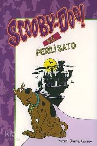 Scooby-doo!; ve Perili Şato | James Gelsey | Doğan Çocuk