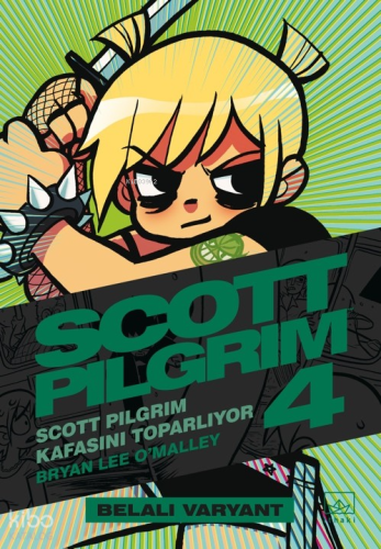 Scott Pilgrim 4: Scott Pilgrim Kafasını Toparlıyor (Belalı Varyant)
