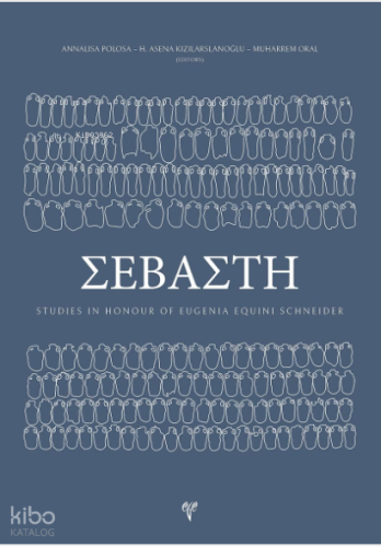 ΣΕΒΑΣTH Studies in honour of Eugenia Equini Schneider