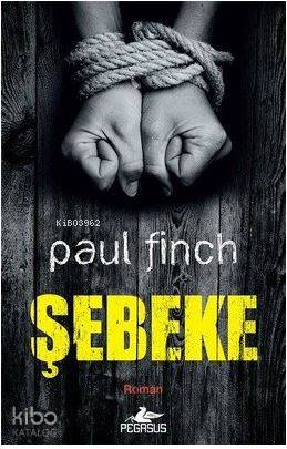 Şebeke | Paul Finch | Pegasus Yayıncılık
