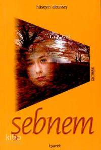 Şebnem | Hüseyin Altuntaş | Şehir Yayınları