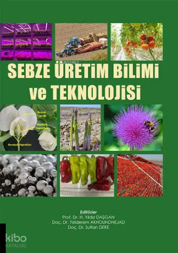 Sebze Üretim Bilimi ve Teknolojisi