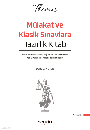 Seçkin Themis – Mülakat ve Klasik Sınavlara Hazırlık Kitabı | Deniz Ba