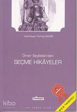 Seçme Hikayeler | Ömer Seyfettin | Kardelen Yayınları