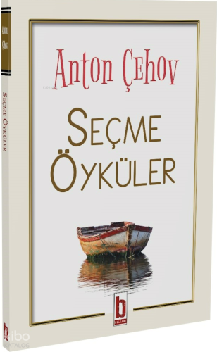Seçme öyküler | Anton Çehov | Billur Yayınları