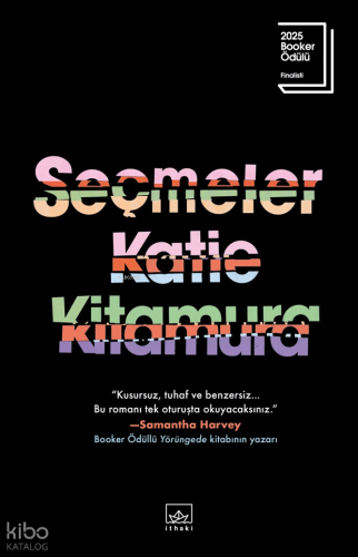 Seçmeler | Katie Kitamura | İthaki Yayınları