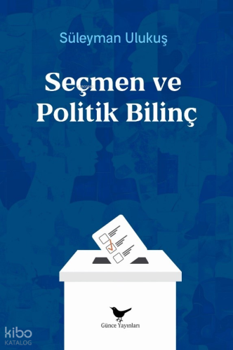 Seçmen ve Politik Bilinç