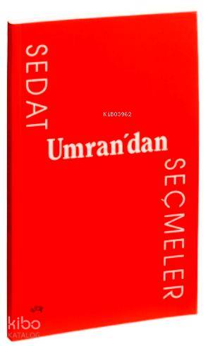 Sedat Umran'dan Seçmeler | Sedat Umran | Ötüken Neşriyat