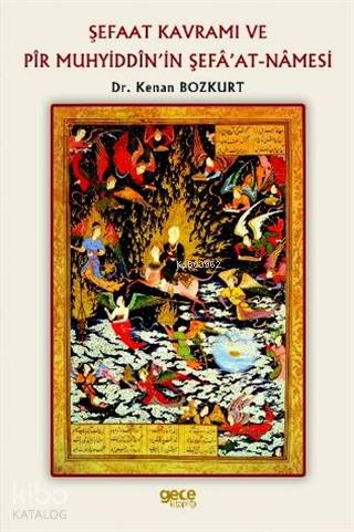 Şefaat Kavramı ve Pir Muhyiddin'in Şefa'at-Namesi