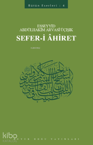 Sefer-i Ahiret Bütün Eserleri - 4