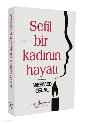 Sefil Bir Kadının Hayatı