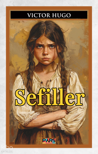 Sefiller | Victor Hugo | Pars Yayınları