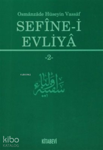 Sefine-i Evliya 2 | Osmanzade Hüseyin Vassaf | Kitabevi Yayınları