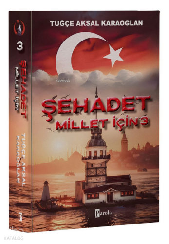 Şehadet Millet İçin 3