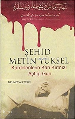 Şehid Metin Yüksel