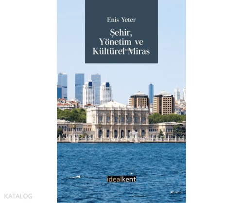 Şehir Yönetim Ve Kültürel Miras