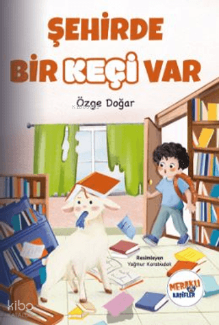 Şehirde Bir Keçi Var | Özge Doğar | Meraklı Kaşifler Yayınevi