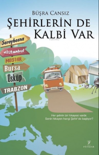Şehirlerin de Kalbi Var