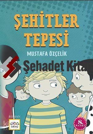 Şehitler Tepesi | Mustafa Özçelik | Nar Yayınları