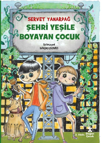 Şehri Yeşile Boyayan Çocuk