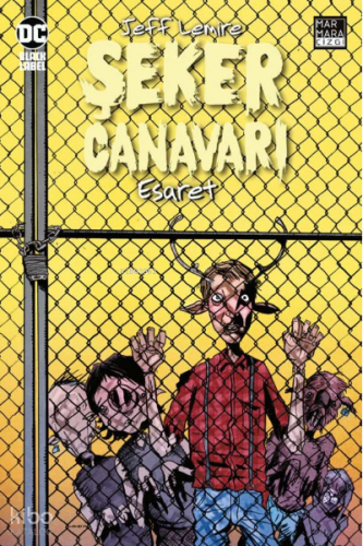 Şeker Canavarı Cilt 2 - Esaret